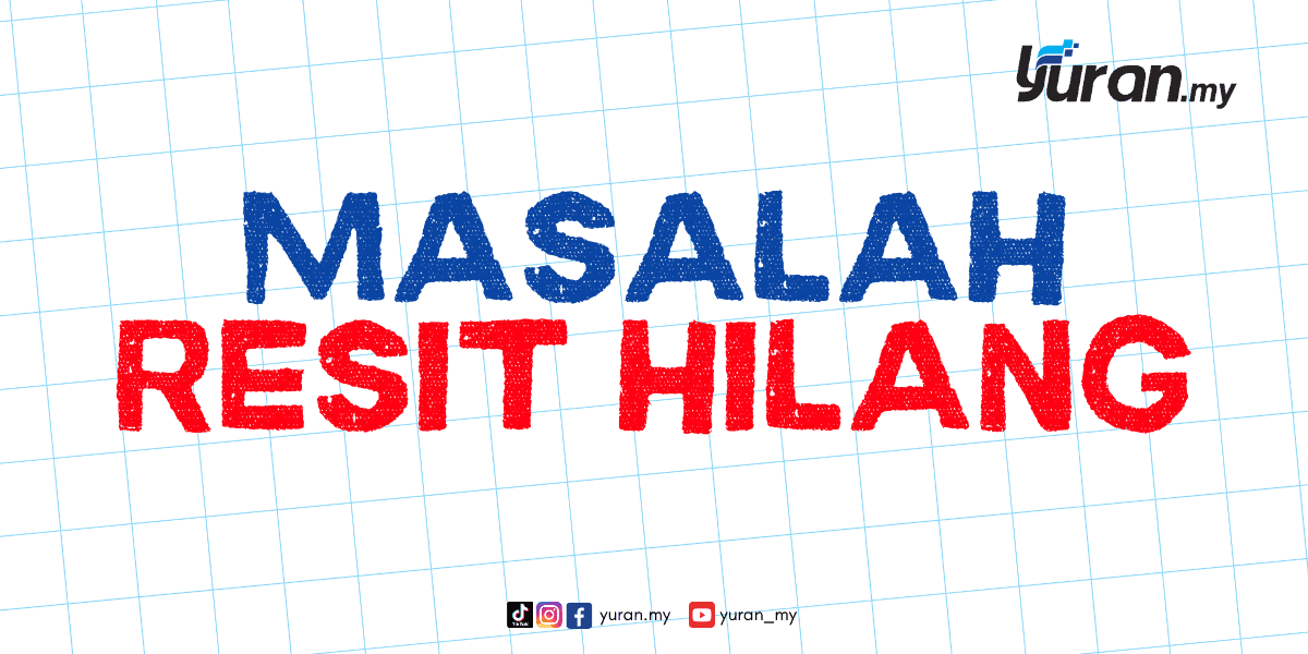 Masalah Resit Hilang