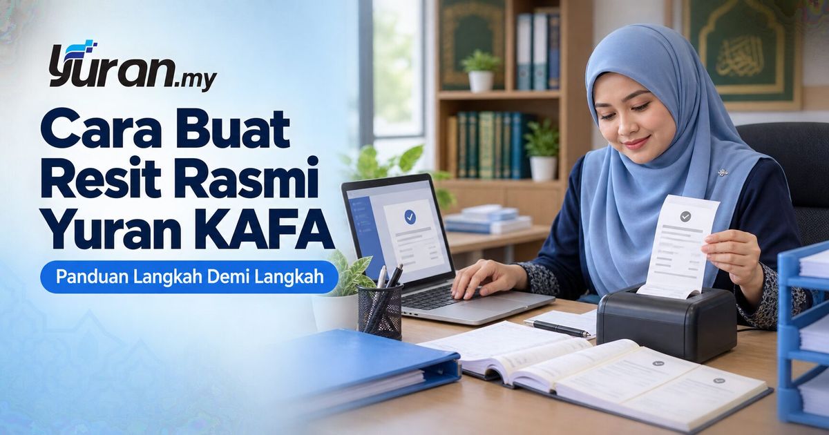 Cara Buat Resit Rasmi Yuran KAFA yang Diterima Semasa Audit