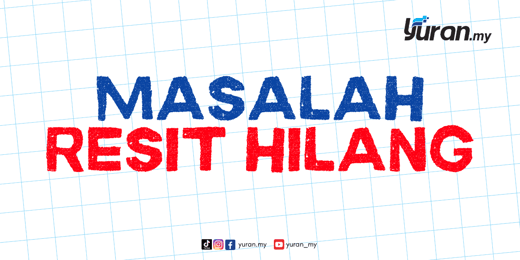 Masalah Resit Hilang