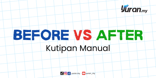Before vs After Kutipan Manual